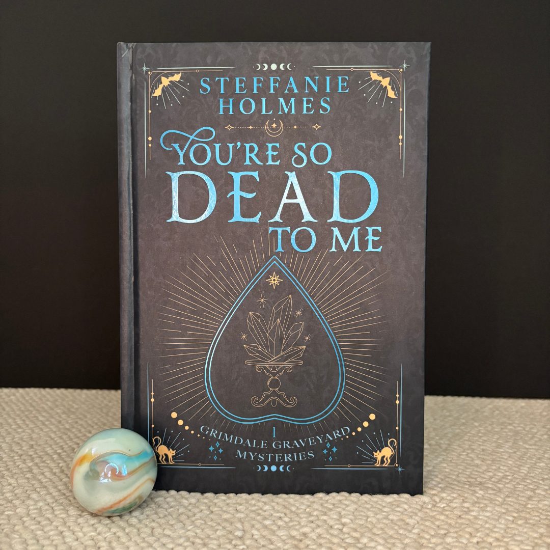 You're So Dead To Me by Steffanie Holmes (Black Discreet Hardback)