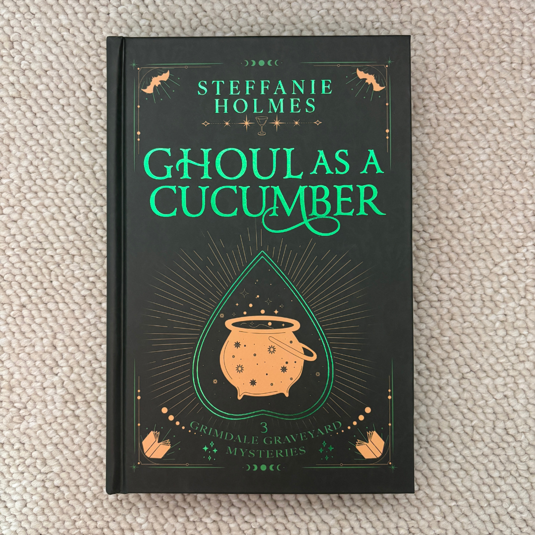 Ghoul as a Cucumber by Steffanie Holmes (Discreet Hardback)