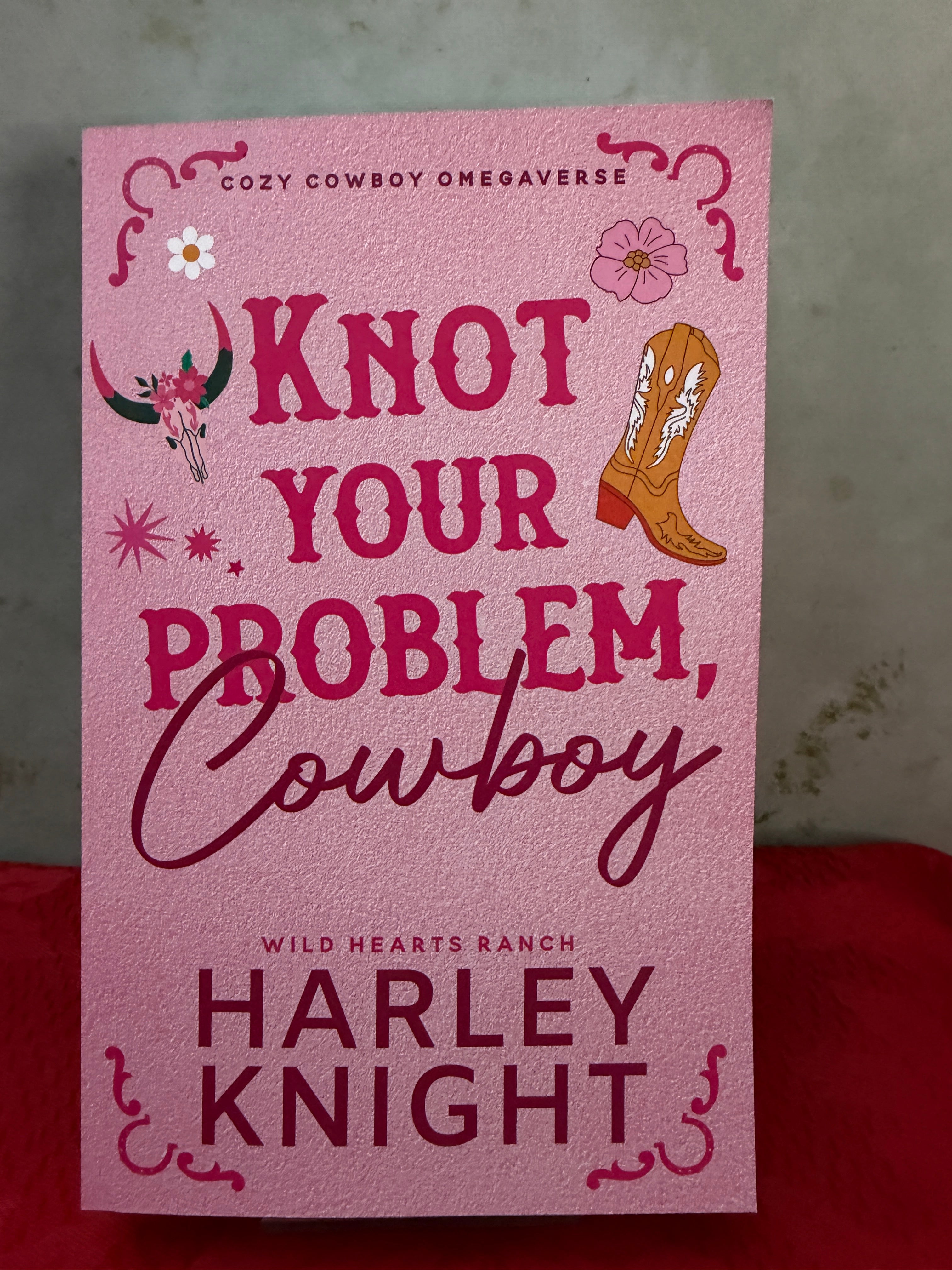 Knot Your Problem, Cowboy by Harley Knight