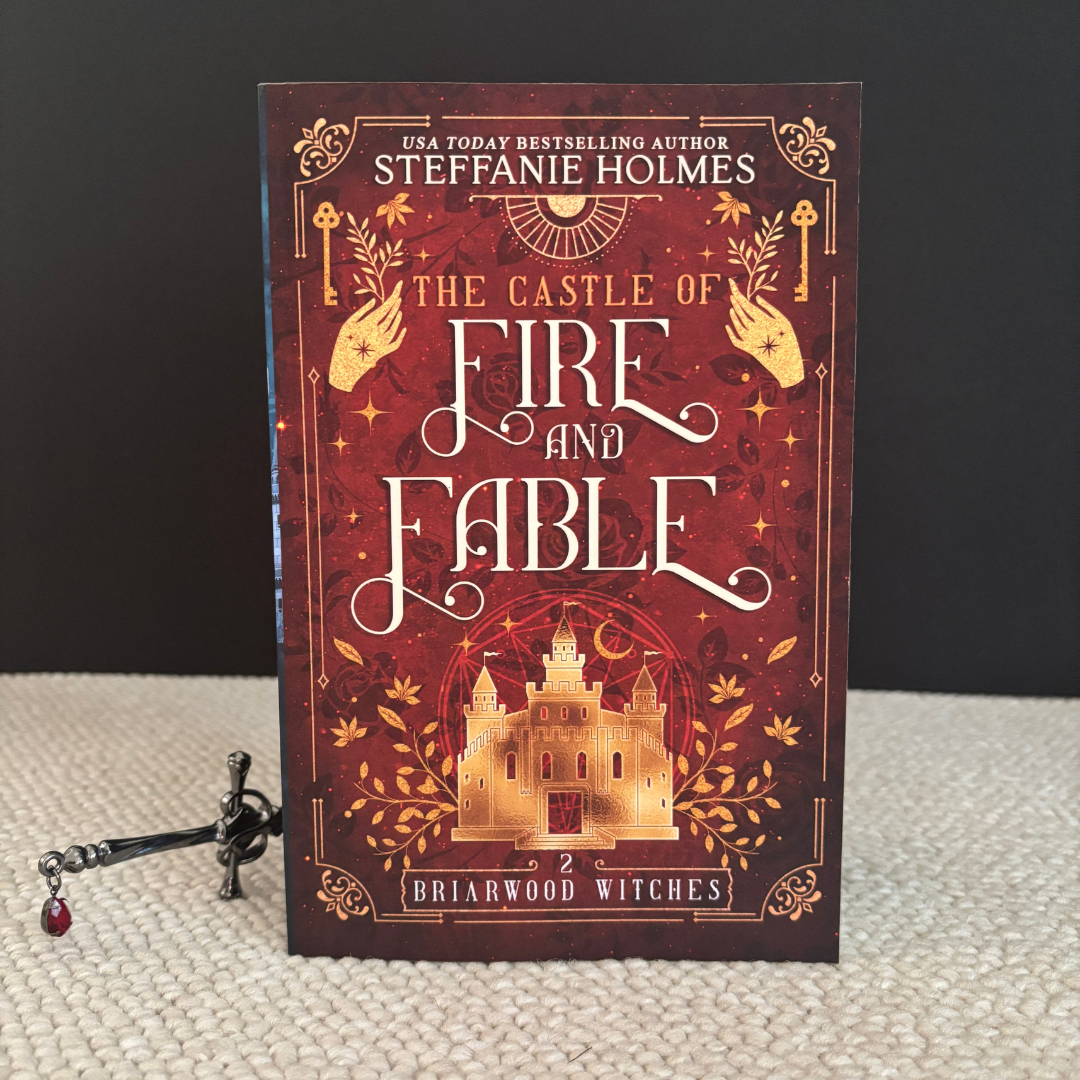 The Castle of Fire and Fable by Steffanie Holmes