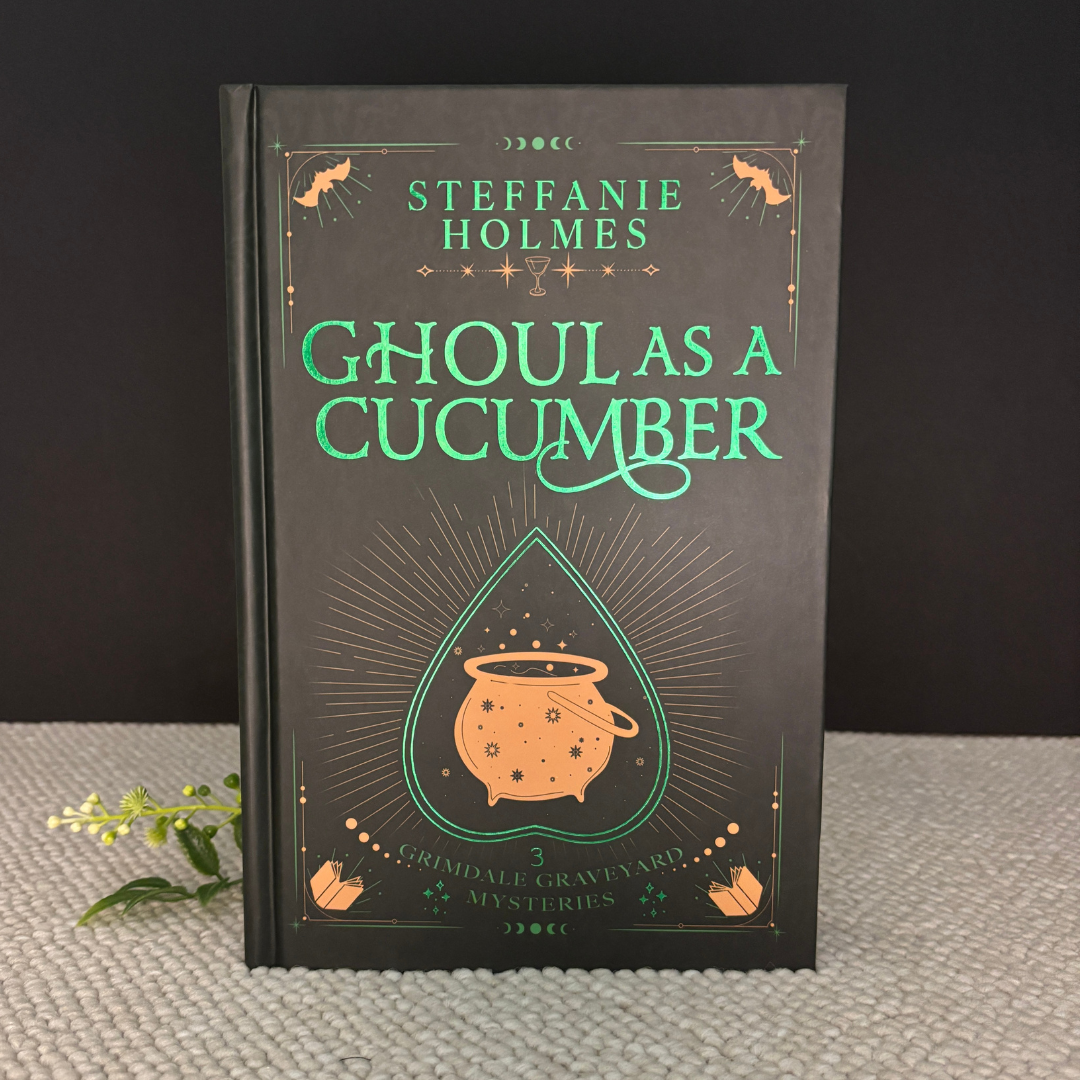 Ghoul as a Cucumber by Steffanie Holmes (Discreet Hardback)