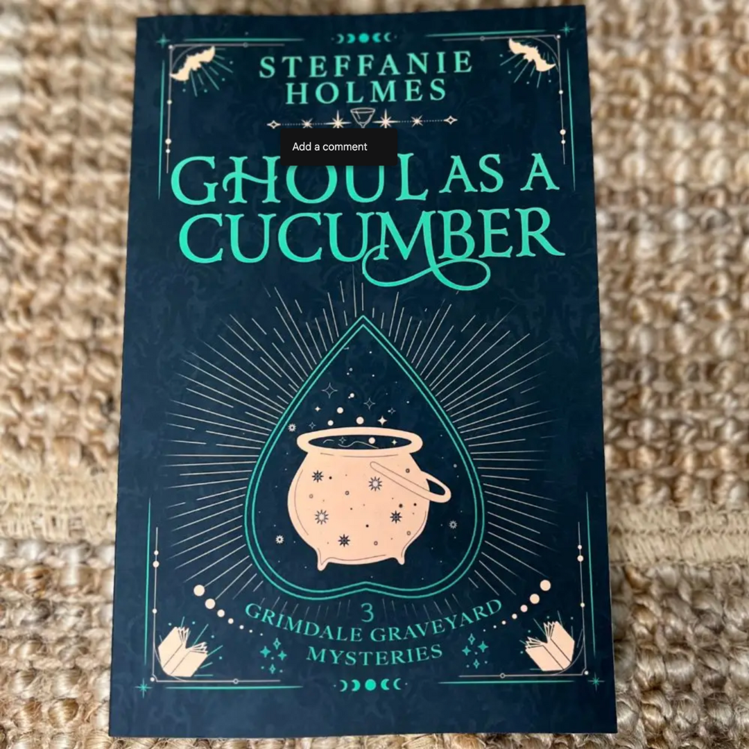 Ghoul as a Cucumber by Steffanie Holmes (Discreet Paperback)