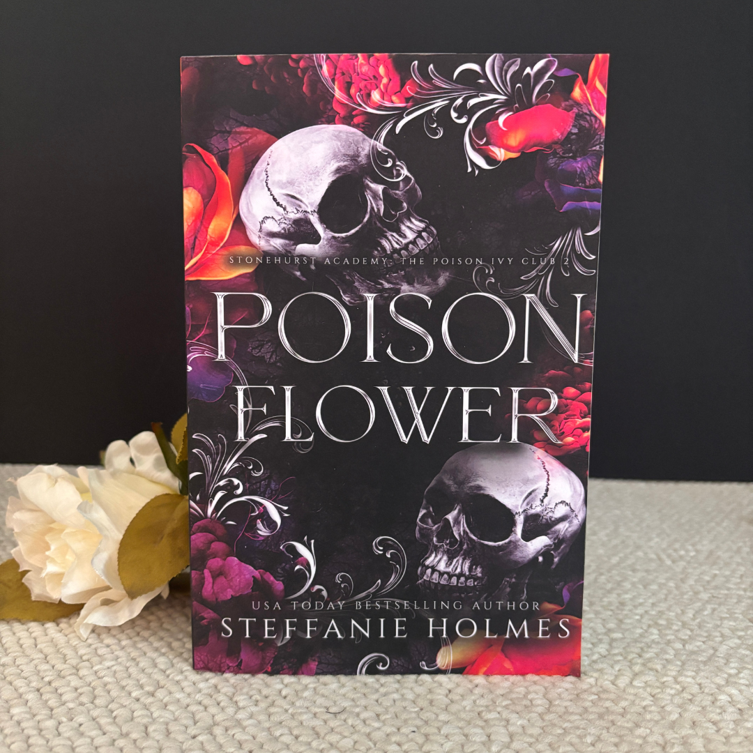 Poison Flower by Steffanie Holmes